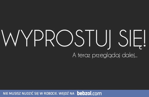Nie garb się