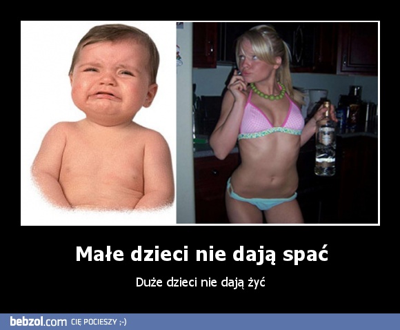 Małe dzieci nie dają spać