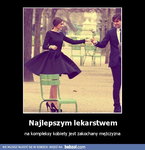 Najlepszym lekarstwem