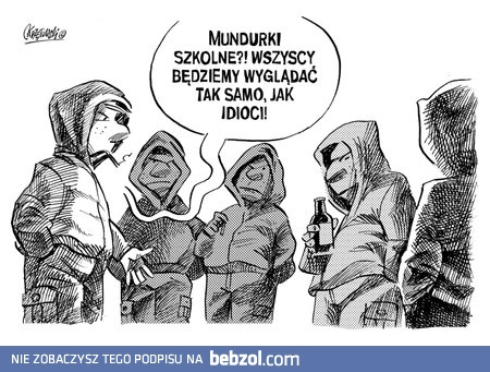 Szkoła jest głupia...