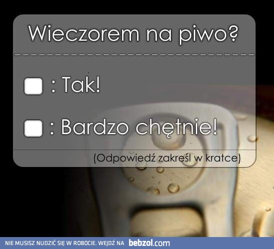Piwo wieczorem?