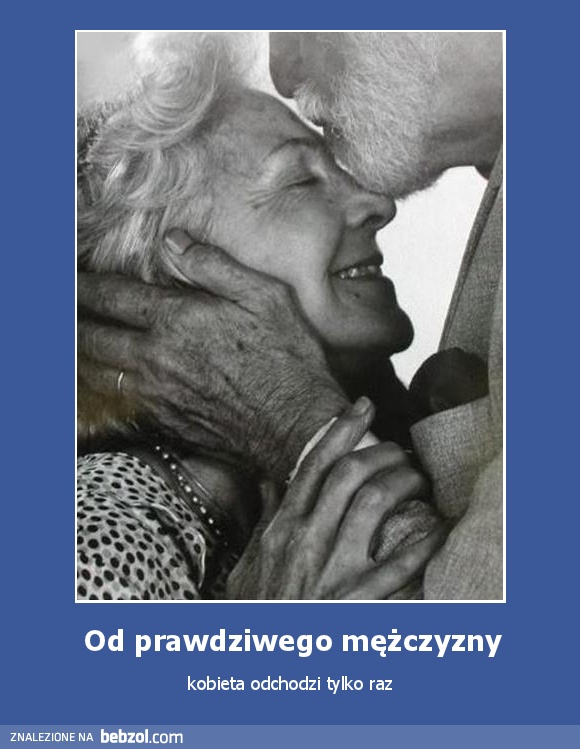 Od prawdziwego mężczyzny
