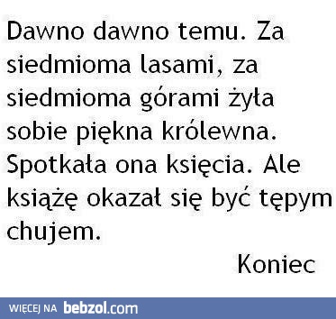 Bardzo życiowa bajka