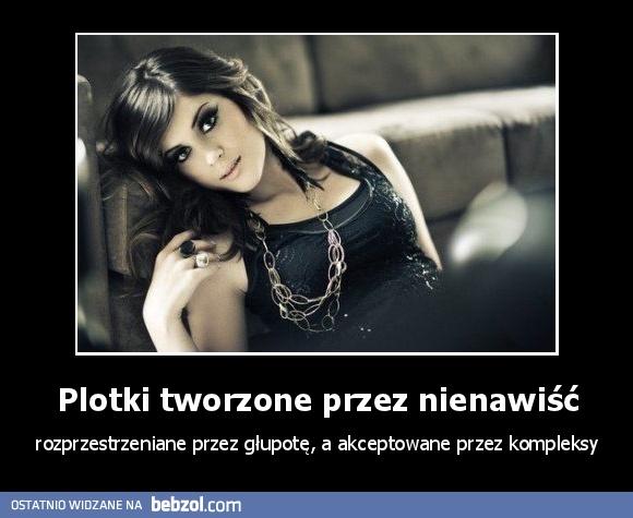 Plotki tworzone przez nienawiść