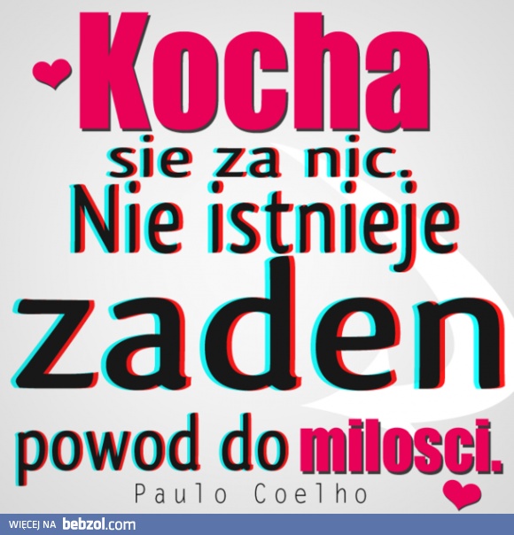 Kocha się za nic