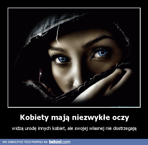 Kobiety mają niezwykłe oczy