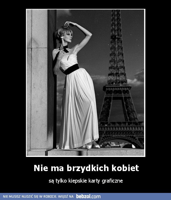 Nie ma brzydkich kobiet