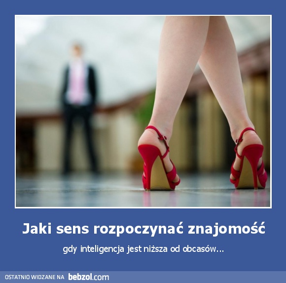 Jaki sens rozpoczynać znajomość