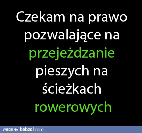 Czekam na prawo do...