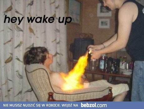 Nigdy nie proś kumpla, aby cię obudził