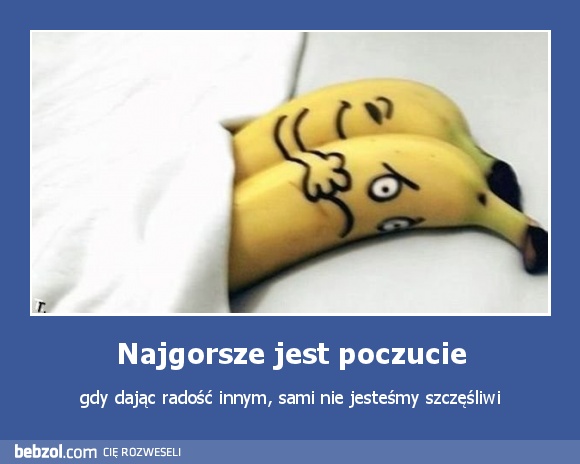 Najgorsze jest poczucie
