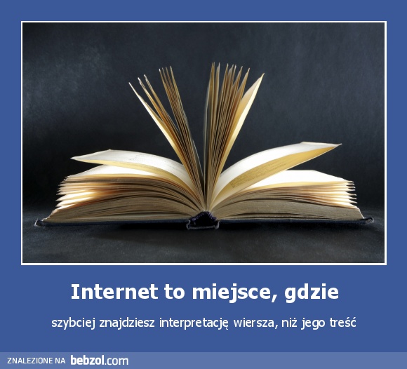 Internet to miejsce, gdzie