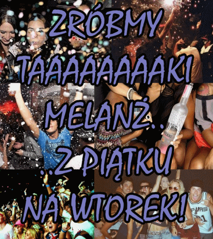 Zróbmy taki melanż!