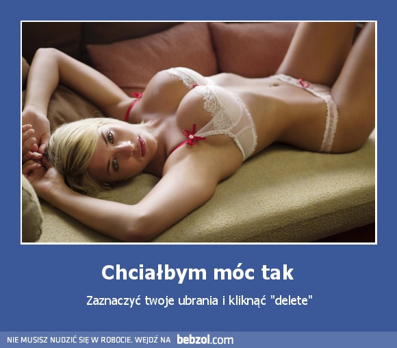 Chciałbym móc tak 
