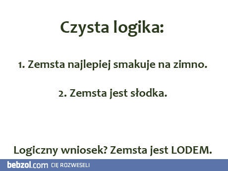 Logiczne!