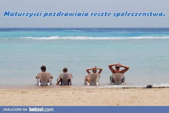 Maturzyści pozdrawiają!