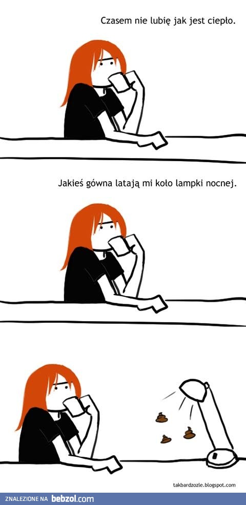 Latem nie lubię jak...