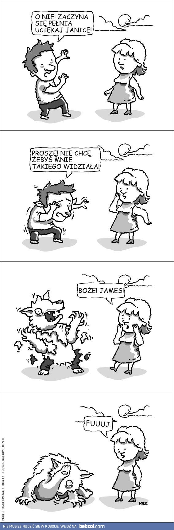 Nie możesz widzieć mnie w takim stanie!