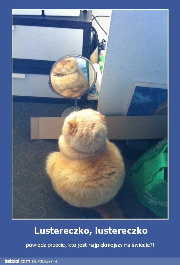Lustereczko, lustereczko