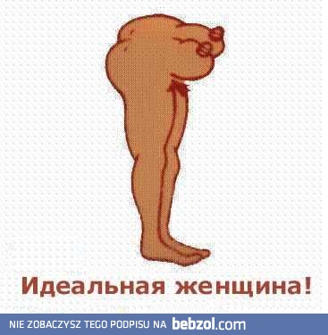 Idealna kobieta.