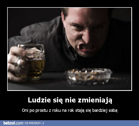 Ludzie się nie zmieniają