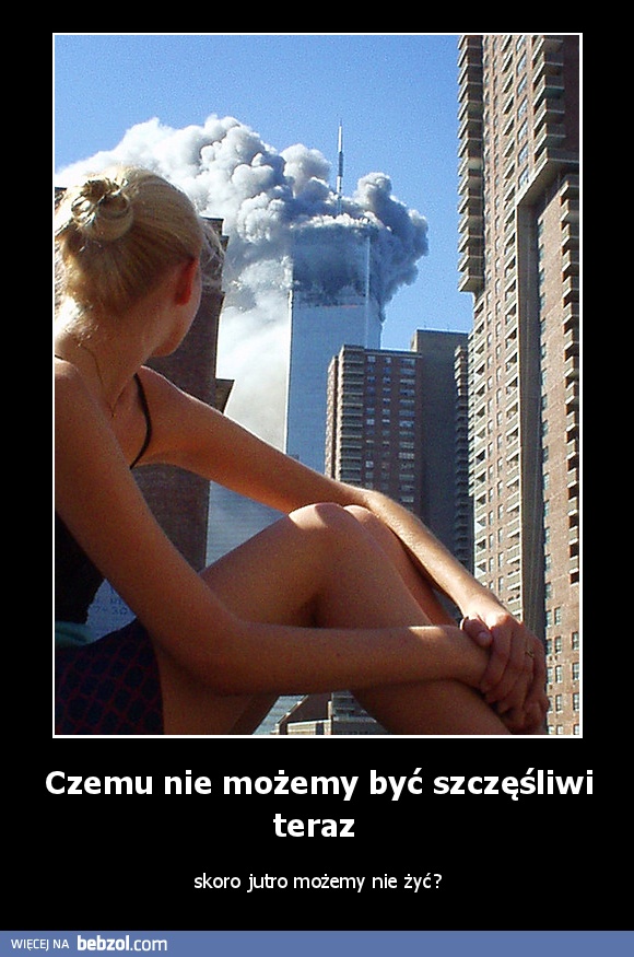 Czemu nie możemy być szczęśliwi teraz 