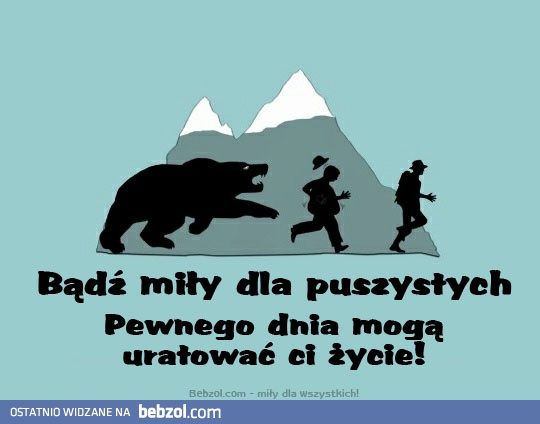 Bądź miły dla puszystych!