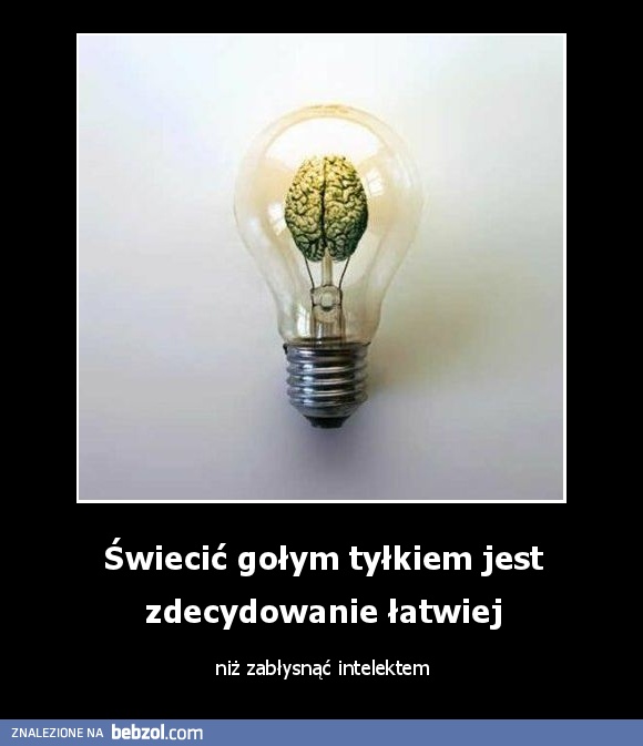 Świecić gołym tyłkiem jest zdecydowanie łatwiej