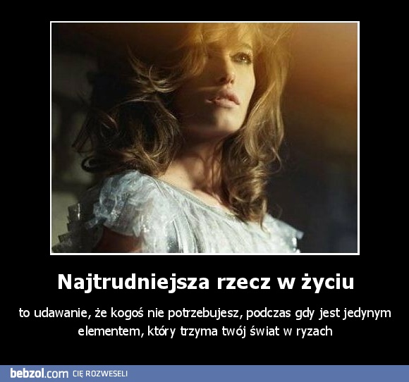 Najtrudniejsza rzecz w życiu
