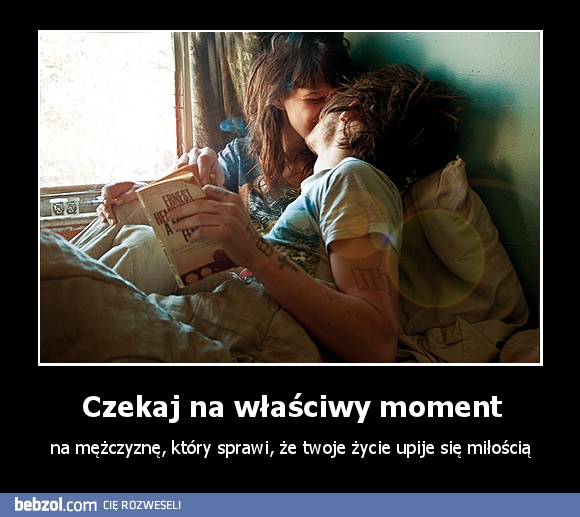 Czekaj na właściwy moment