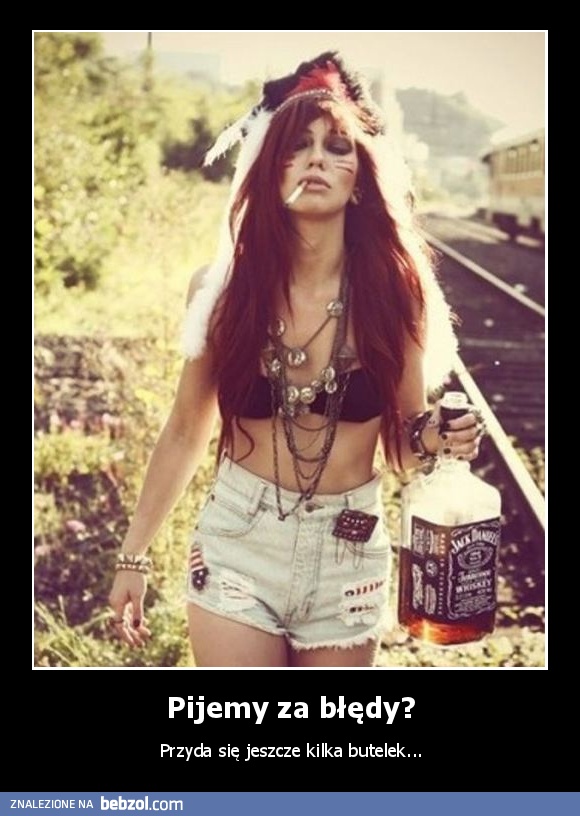 Pijemy za błędy?