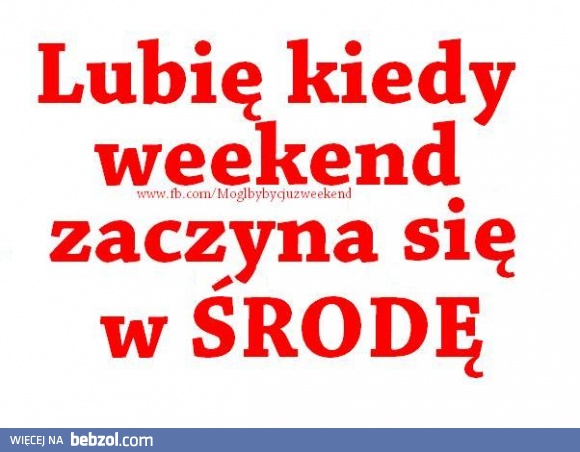 Weekend od środy