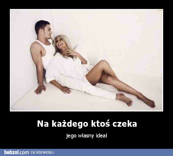 Na każdego ktoś czeka