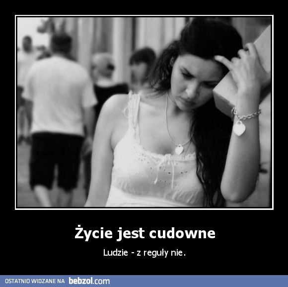 Życie jest cudowne