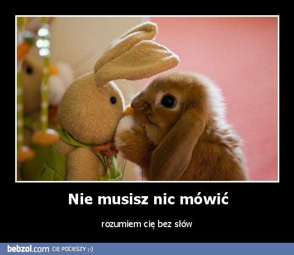 Nie musisz nic mówić
