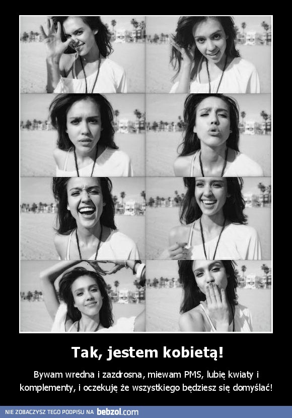 Tak, jestem kobietą!