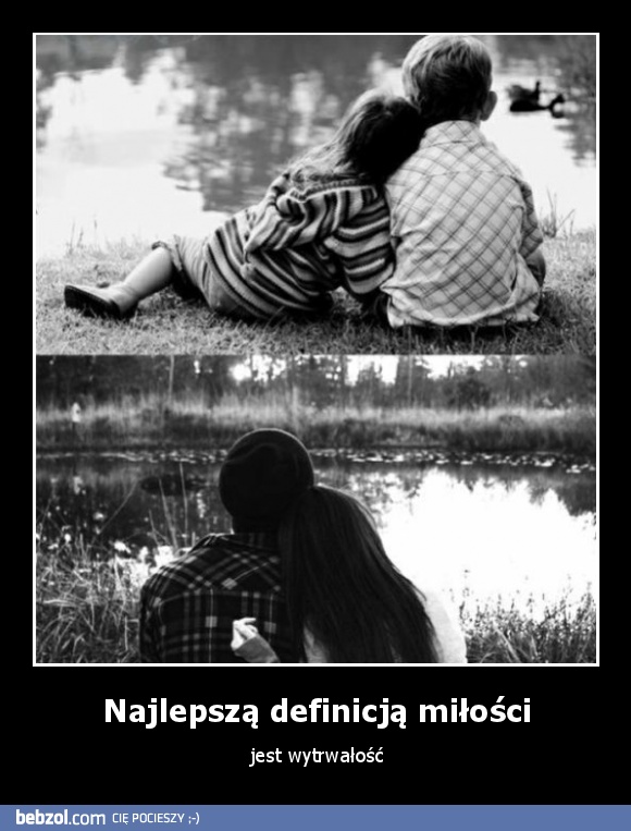 Najlepszą definicją miłości