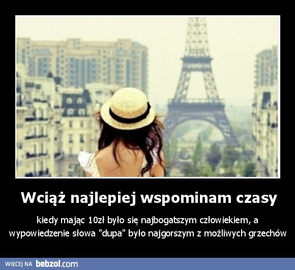 Wciąż najlepiej wspominam czasy