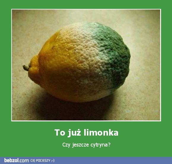 To już limonka