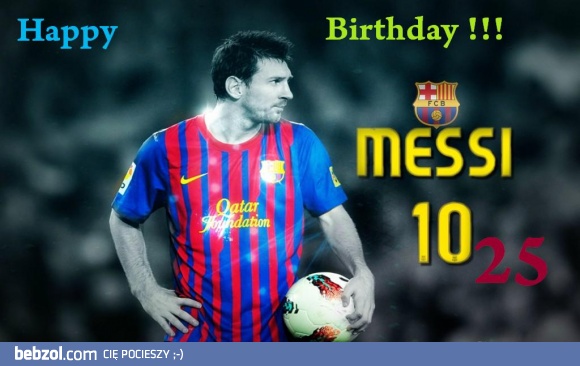 25 urodziny Messiego