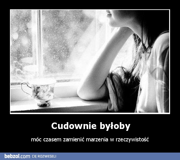 Cudownie byłoby