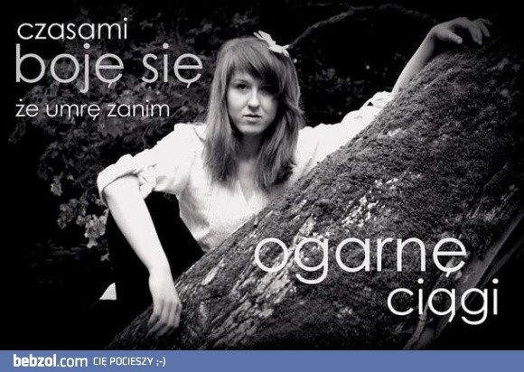 Czasami boję się, że