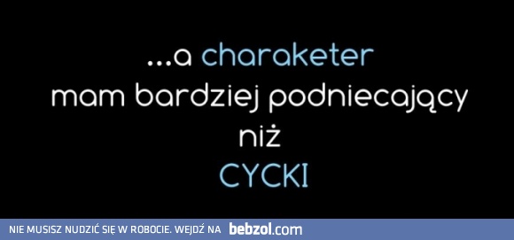 Charakter mam...