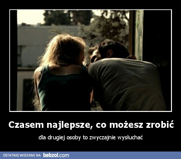 Czasem najlepsze, co możesz zrobić