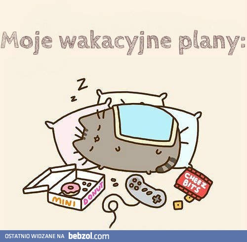 Moje plany na wakacje