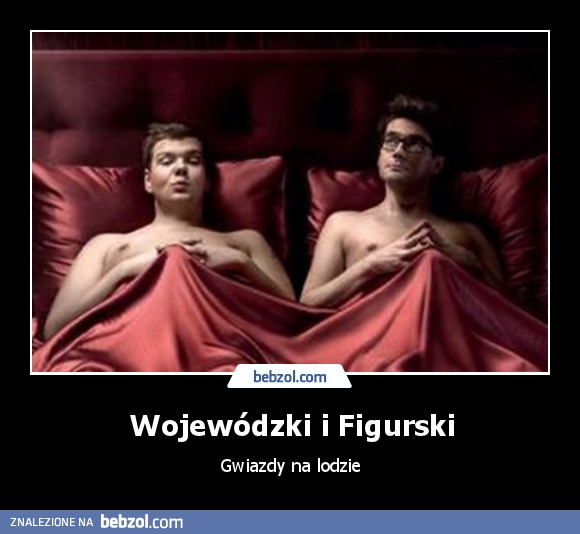 Wojewódzki i Figurski