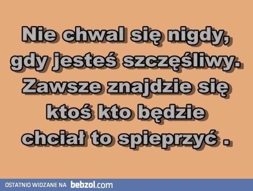 Nie chwal się