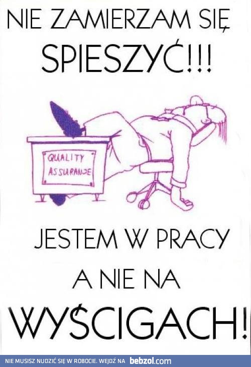 Praca to nie wyścigi
