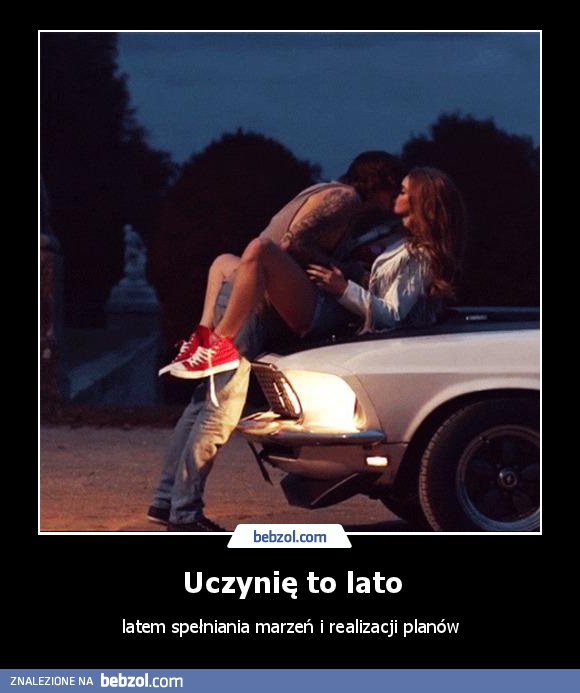 Uczynię to lato