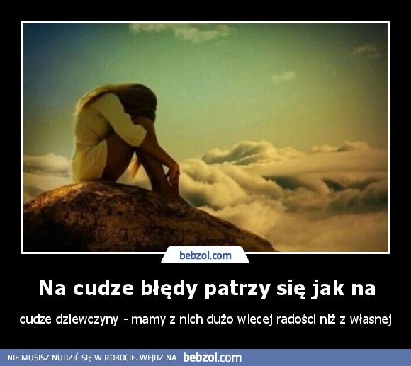 Na cudze błędy patrzy się jak na